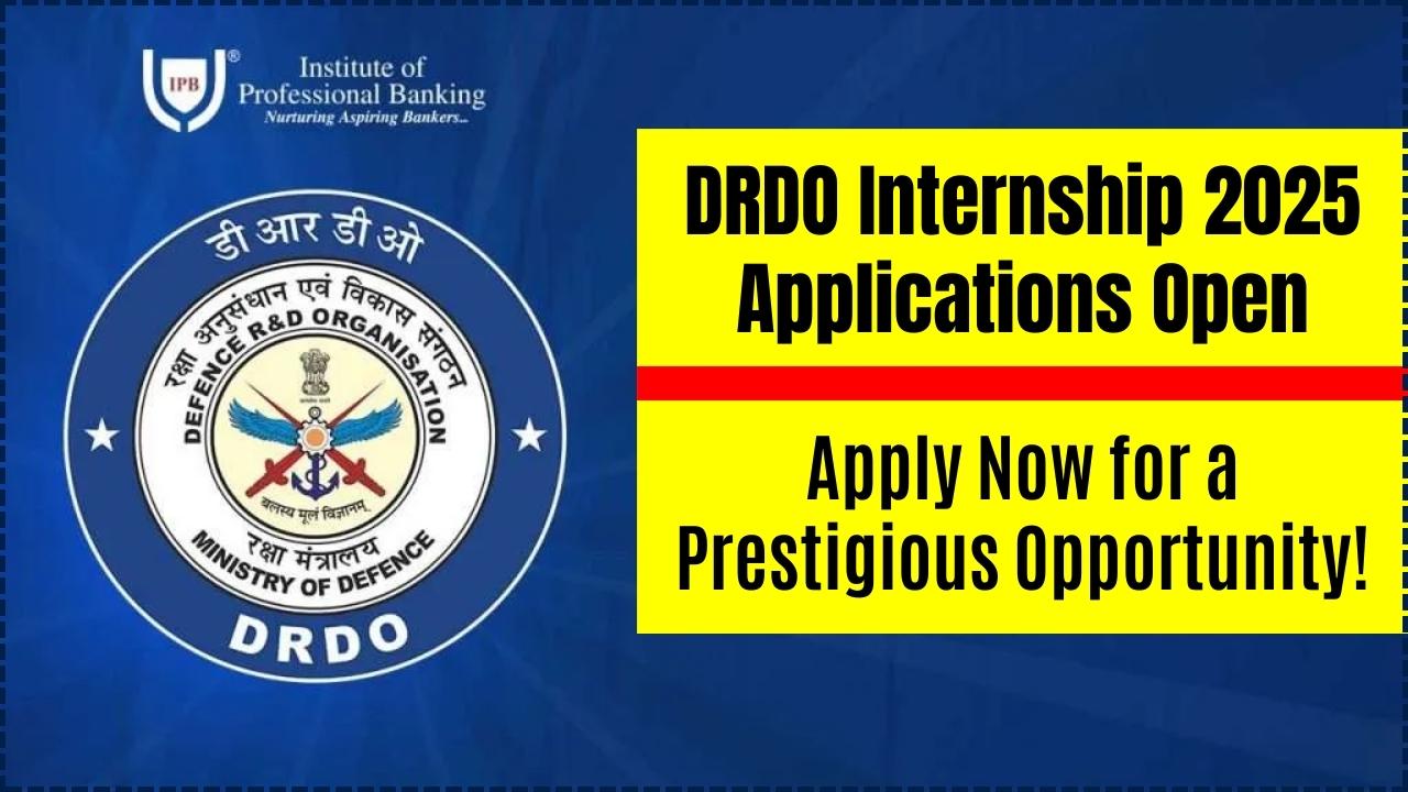 DRDO Internship 2025