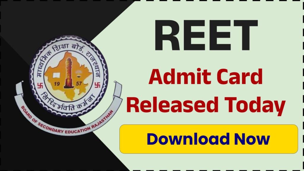 REET Admit Card 2025