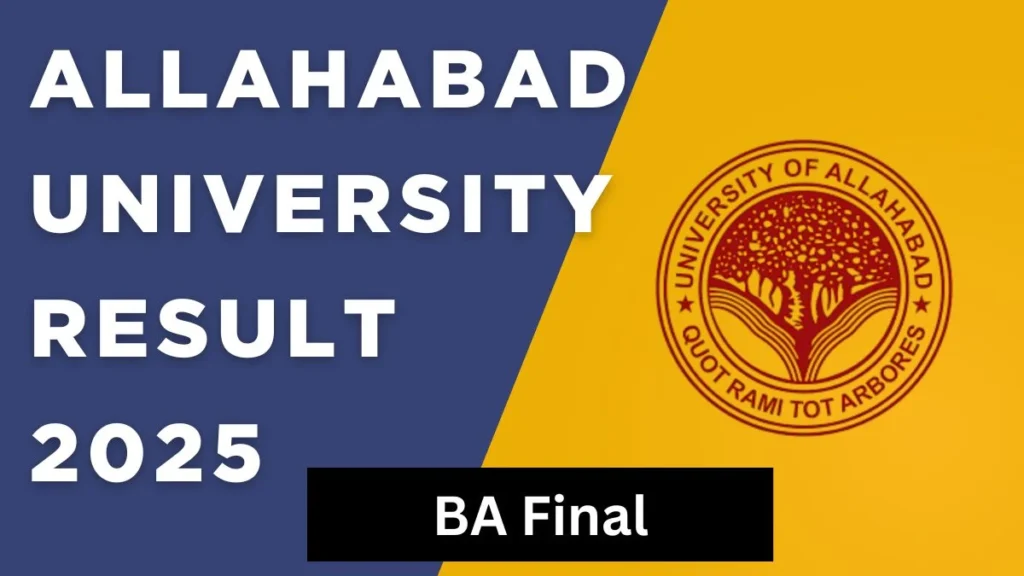 Allahabad University Declares BA Final Results 2025