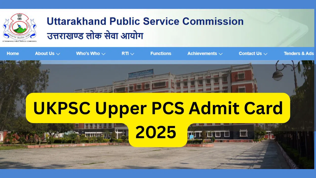 UKPSC PCS Prelims Admit Card 2025
